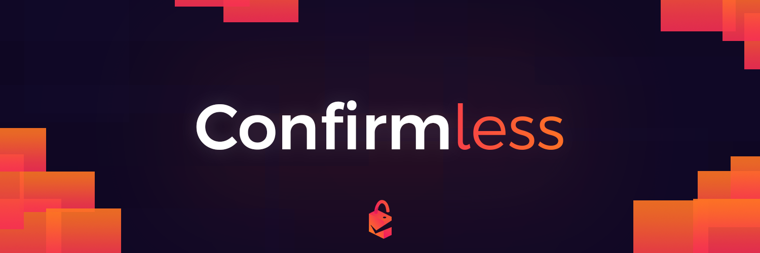 ConfirmLess Waitlist