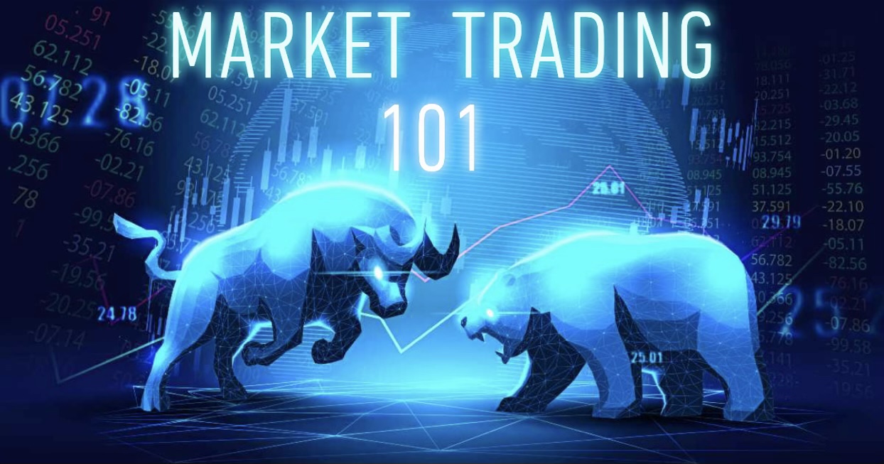 Market Trading 101