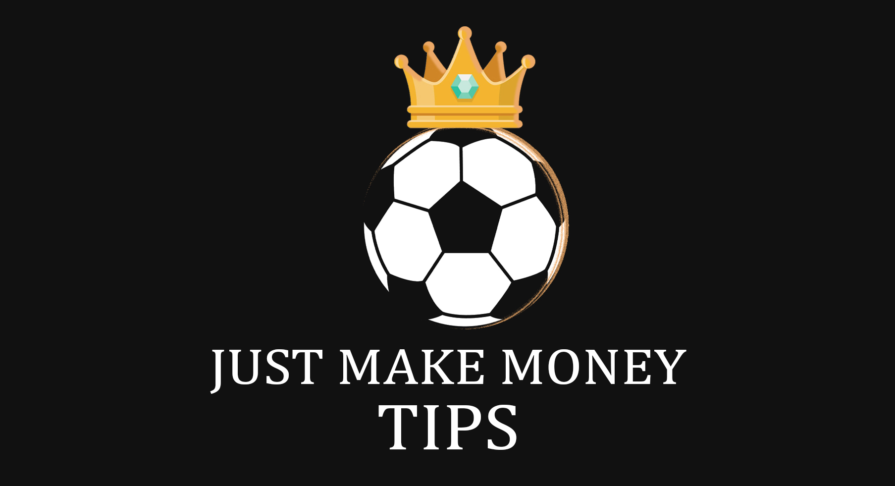 Just Make Money Tips