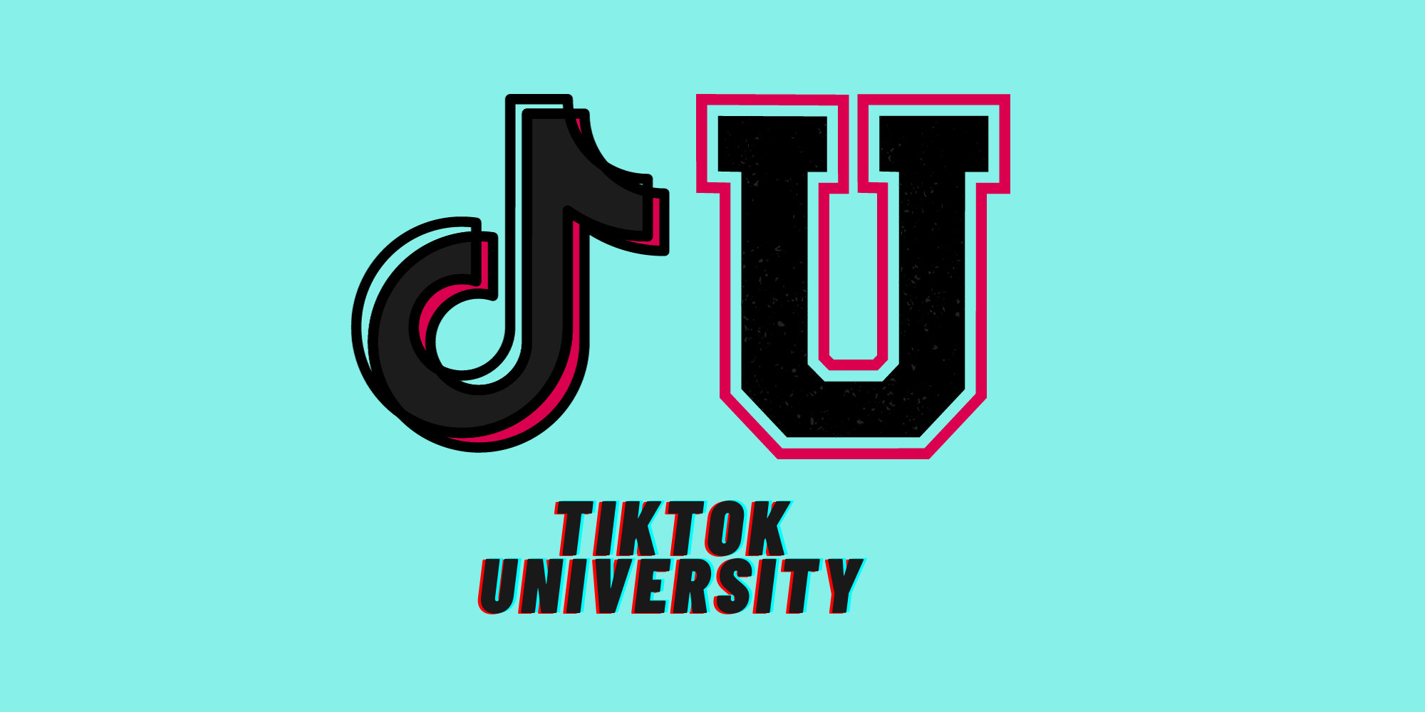 TikTok University Mastery