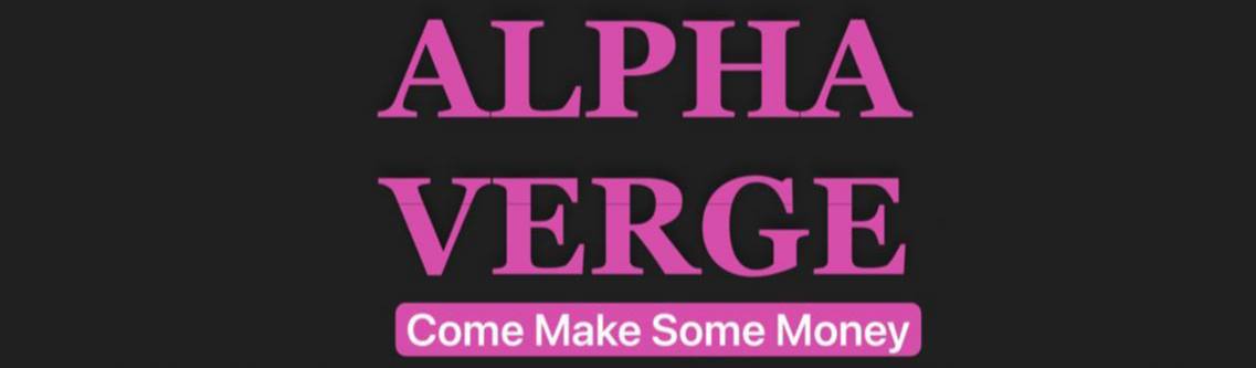ALPHA VERGE | VIP (bot calls)