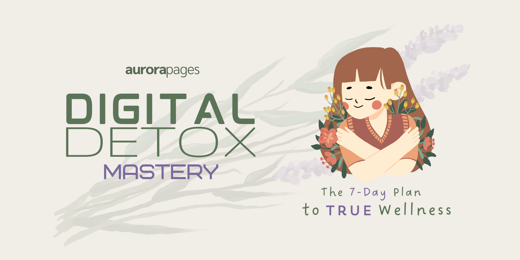 Aurora Digital Detox Mastery
