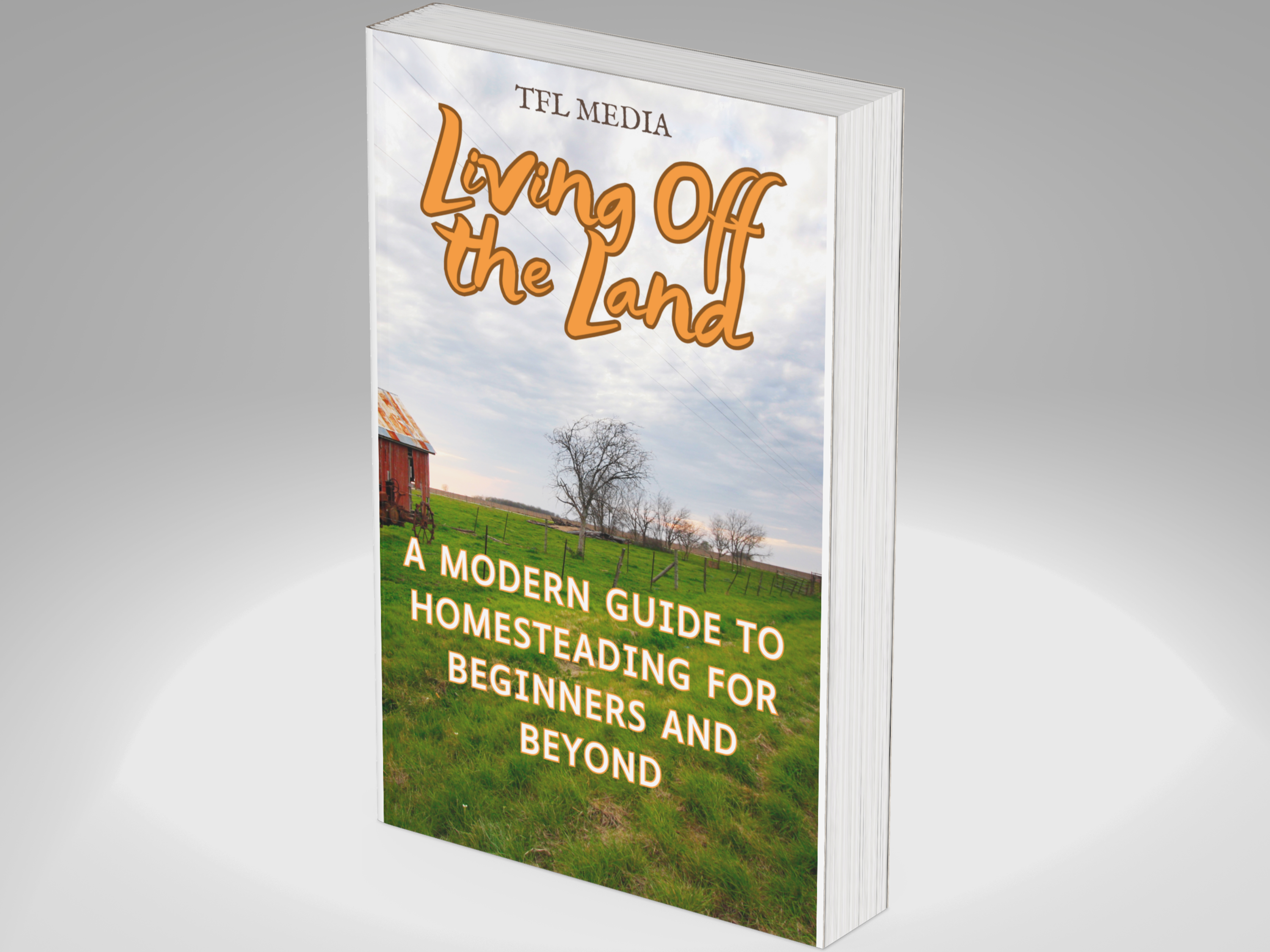 LIVING OFF THE LAND