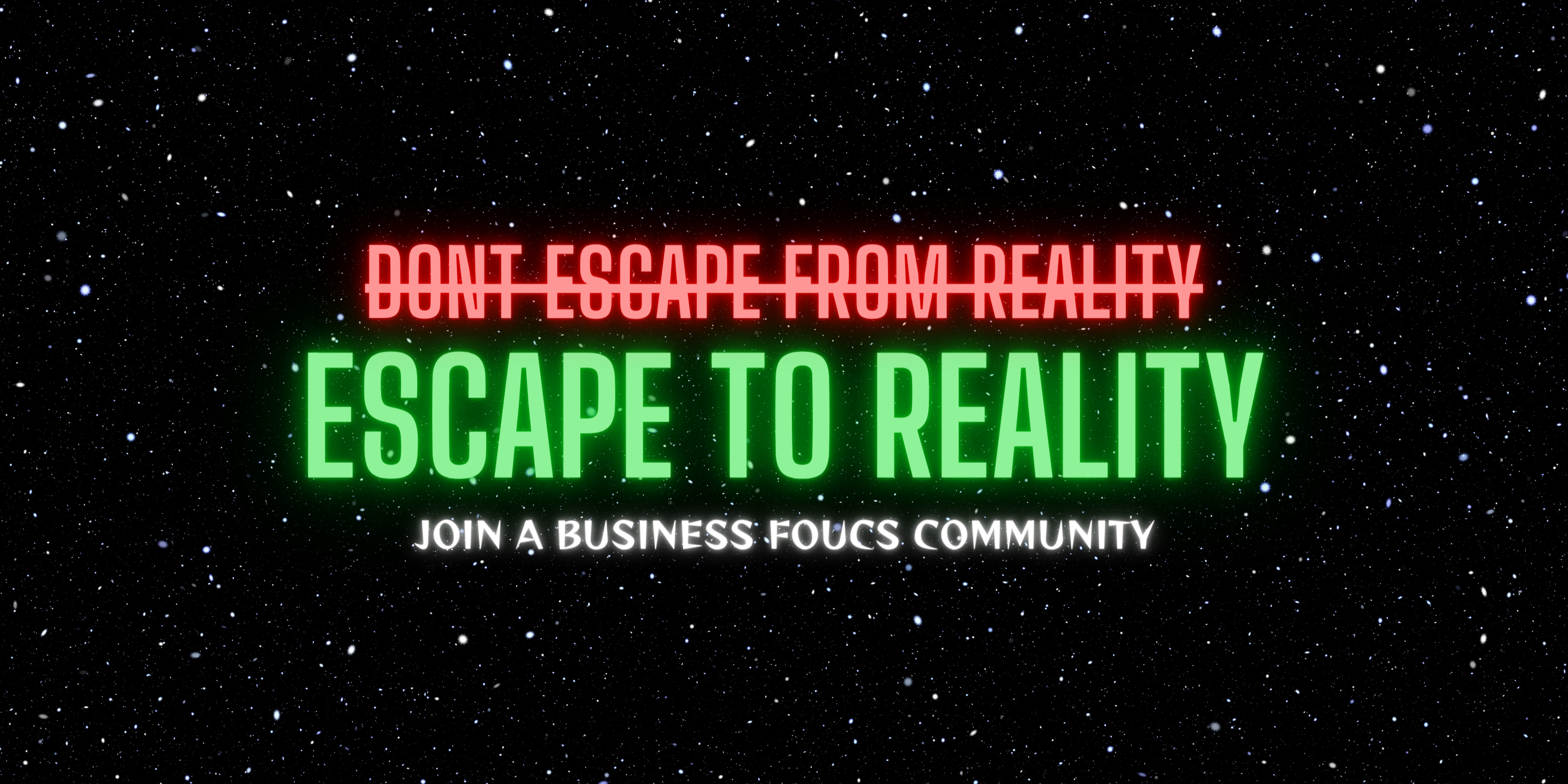 Escape To Reality