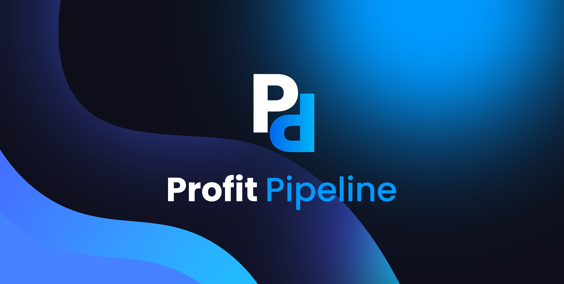 Profit Pipeline Pass