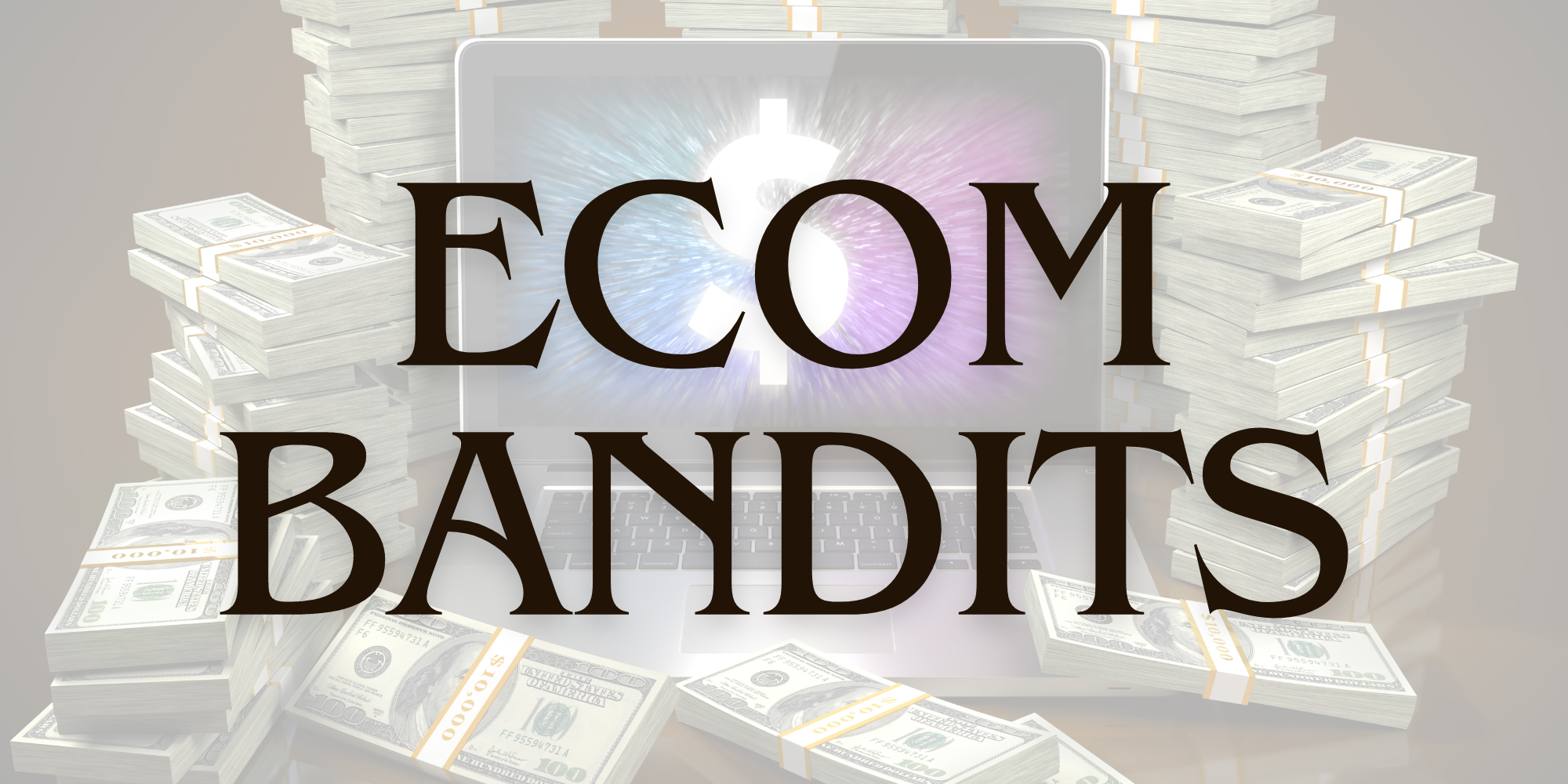 Ecom Bandits Free