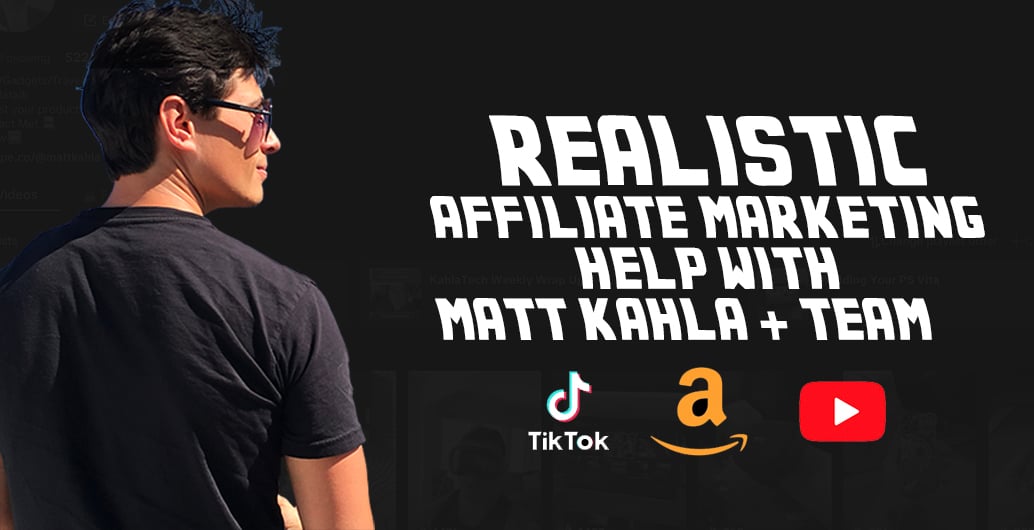 Matt Kahla Affiliate Help