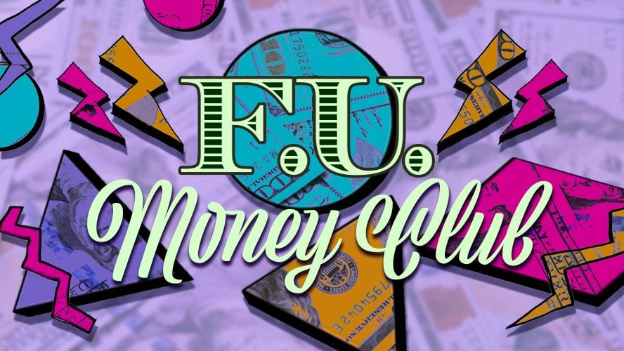 FU Money Club banner