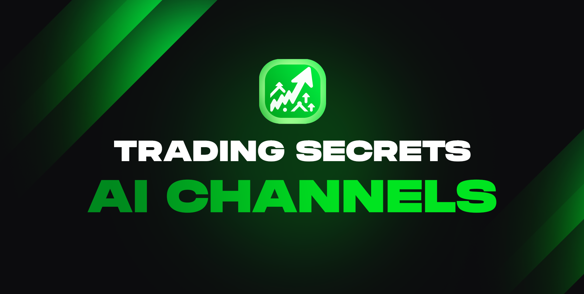 Trading Secrets AI Channels