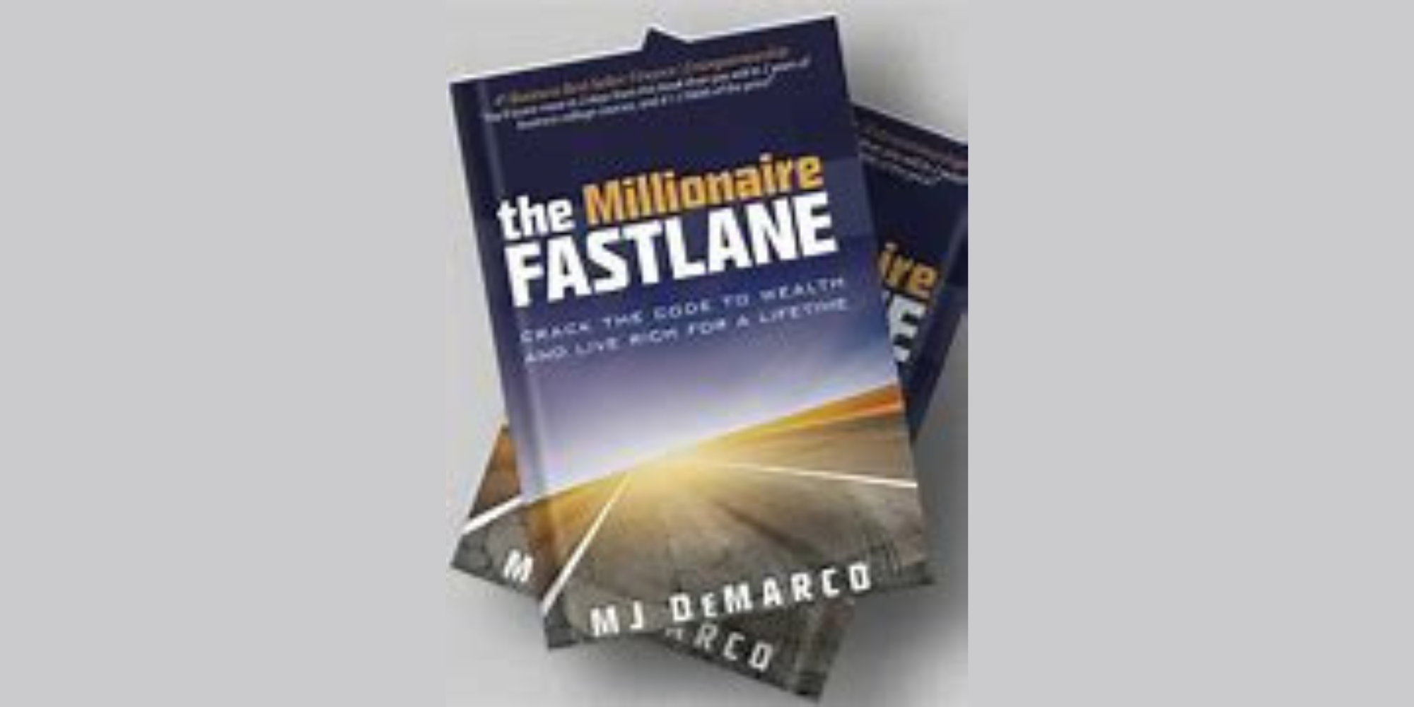 The Millionaire Fastlane