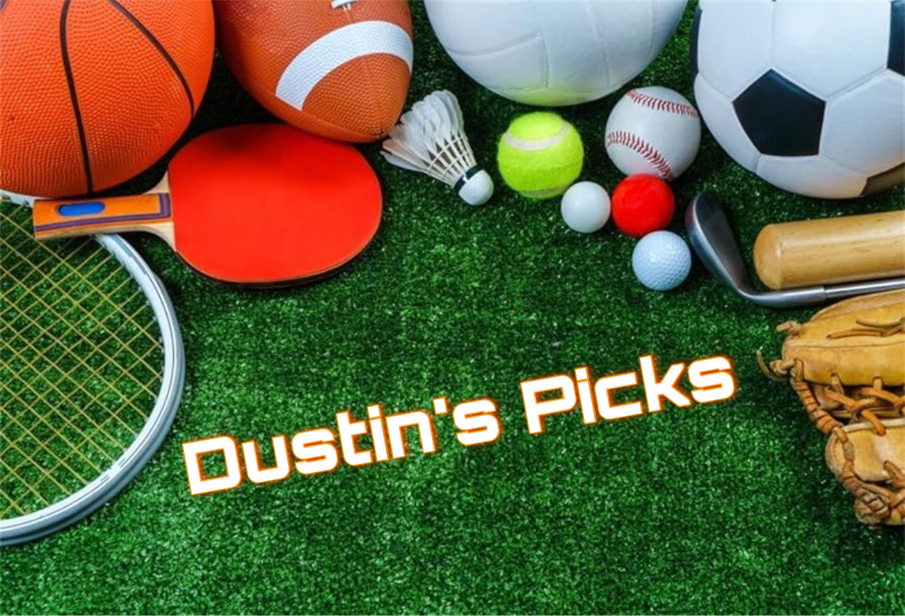 Dustin's Picks
