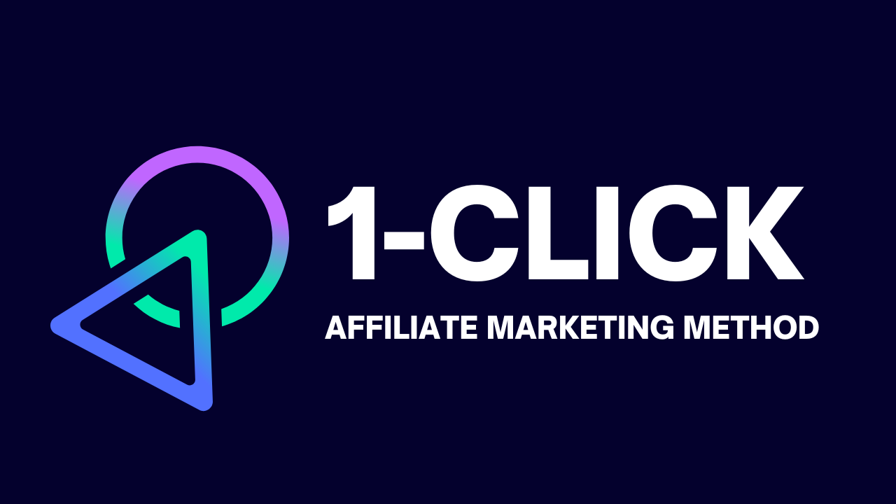 1-Click Affiliate Method