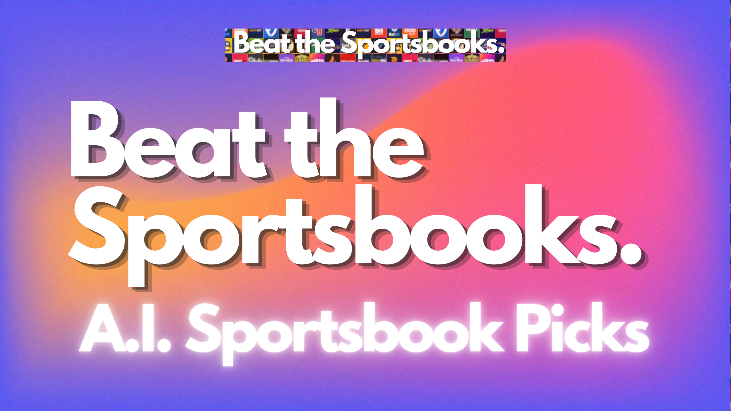 Beat the Sportsbooks +EV Picks