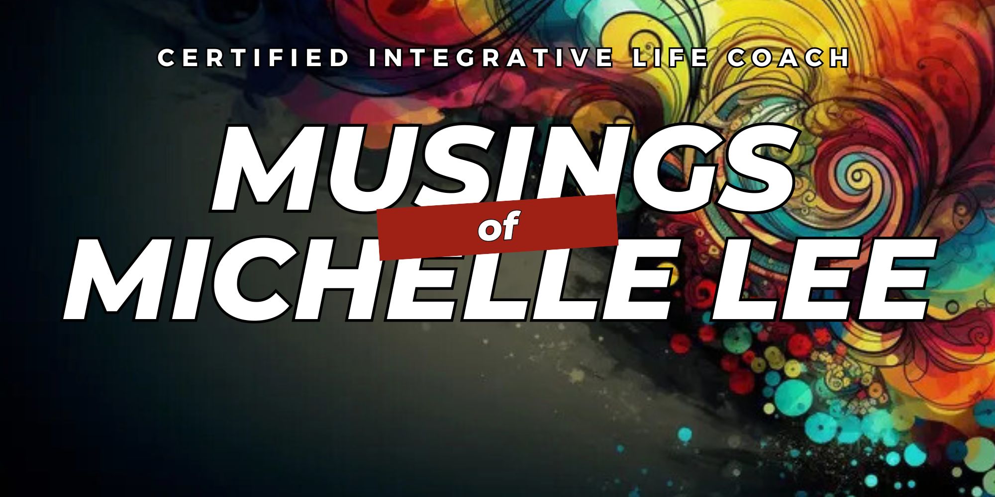 Musings of Michelle Lee