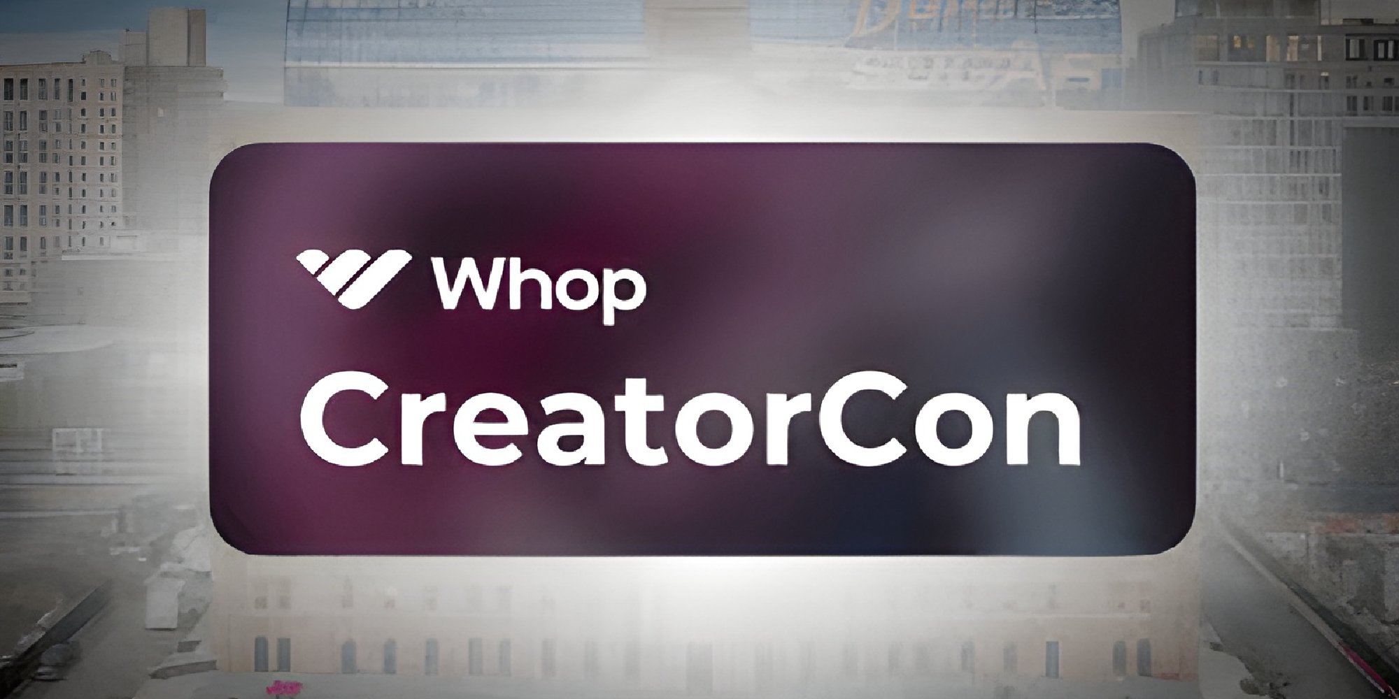 Whop CreatorCon