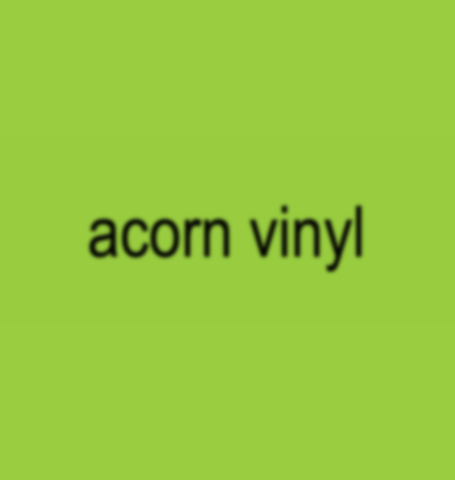 Acorn Vinyl