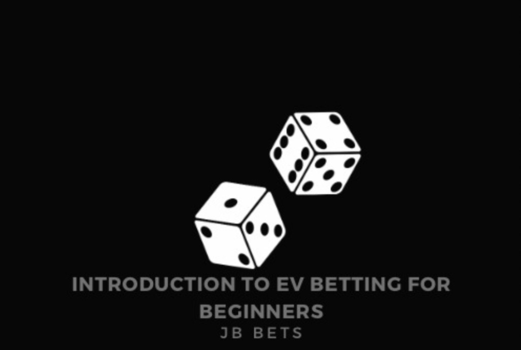 EV Betting Guide for Beginners