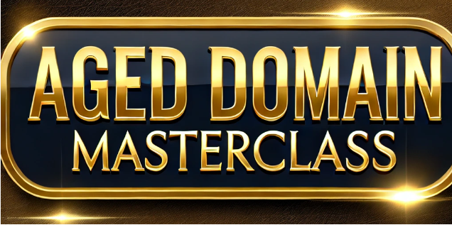 Aged Domain Masterclass