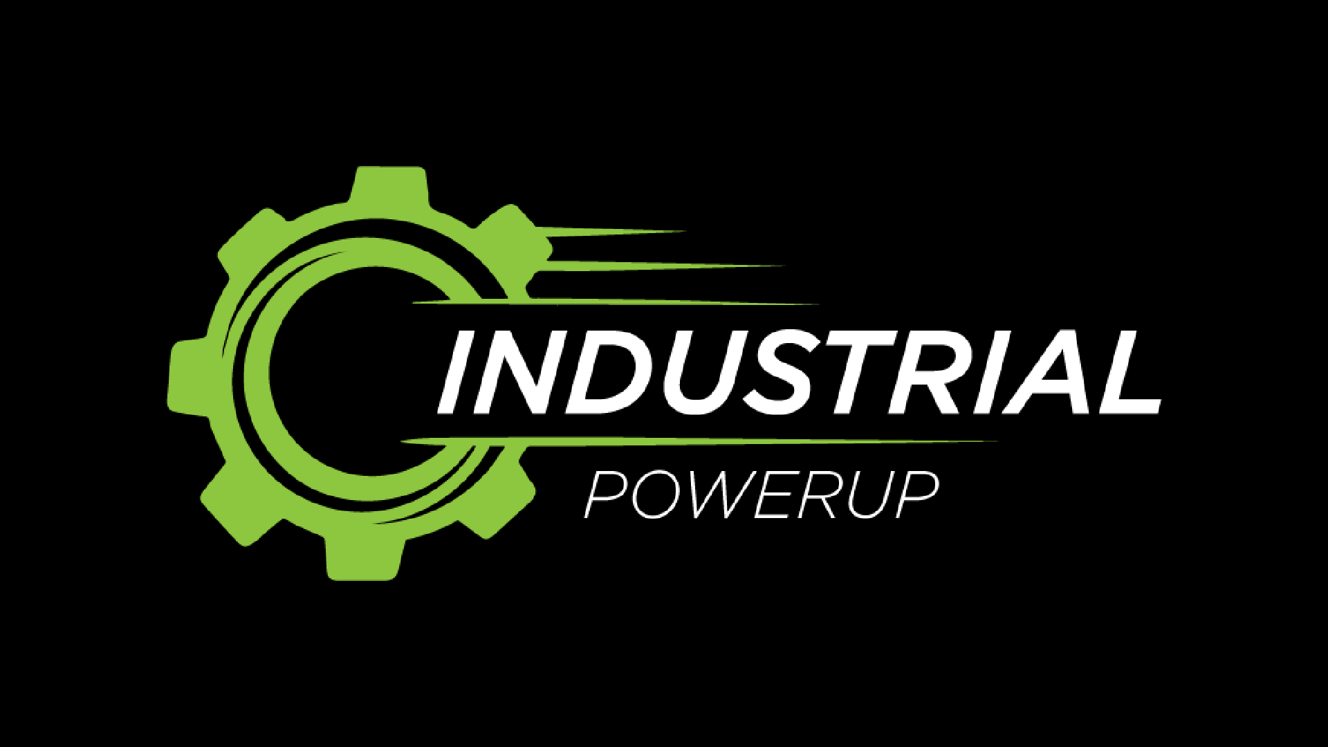 Industrial powerup