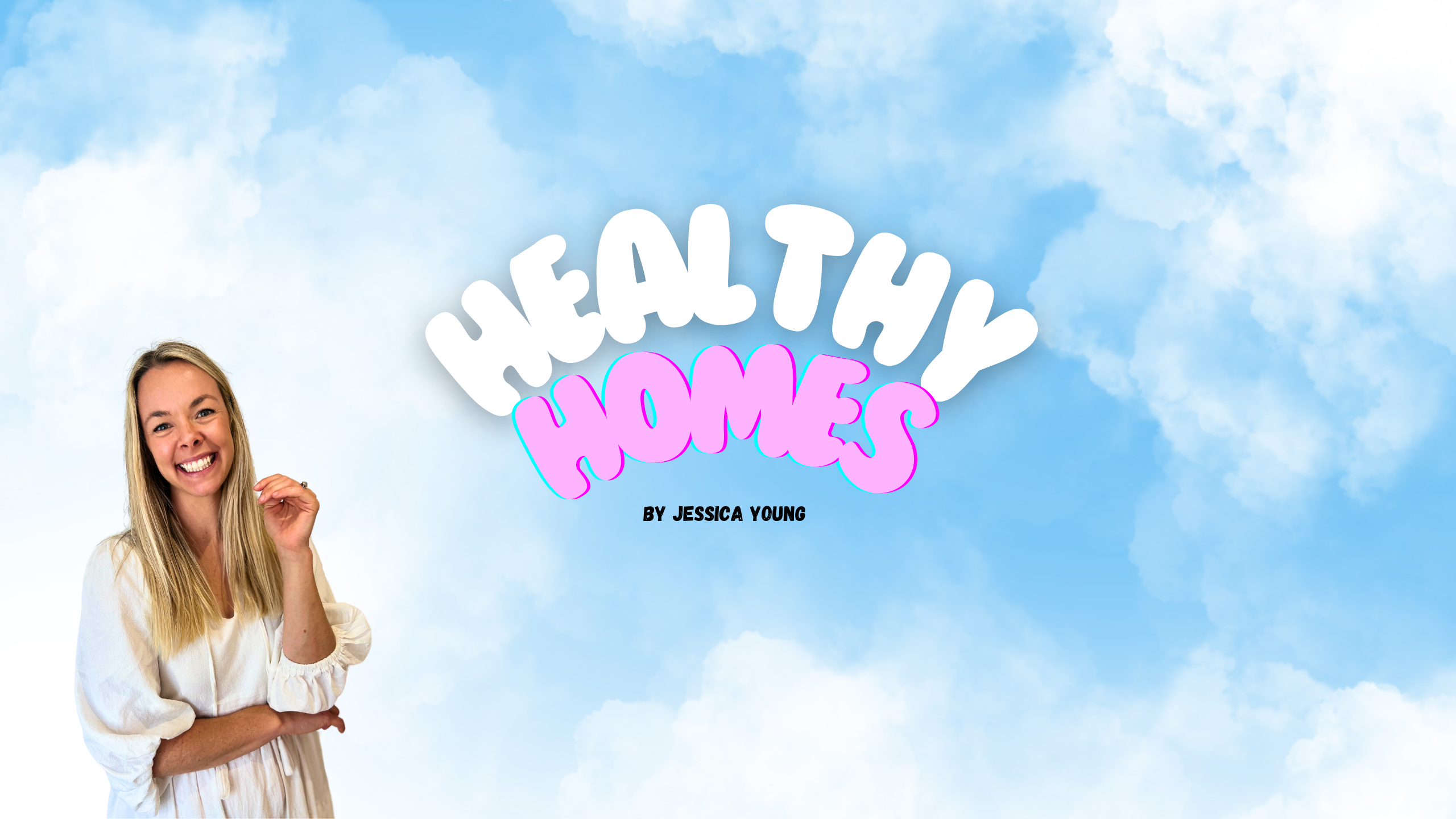 HEALTHY HOMES 