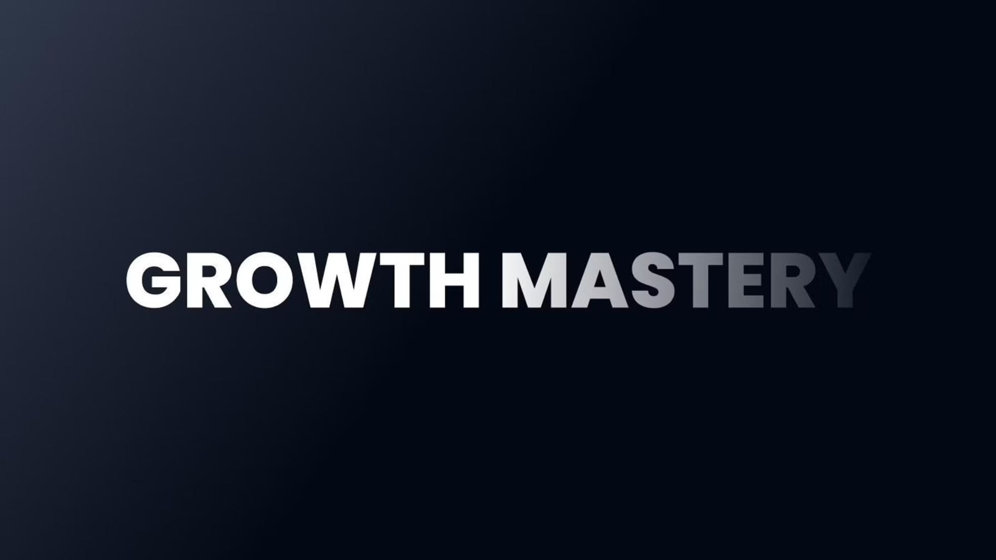Growth Mastery