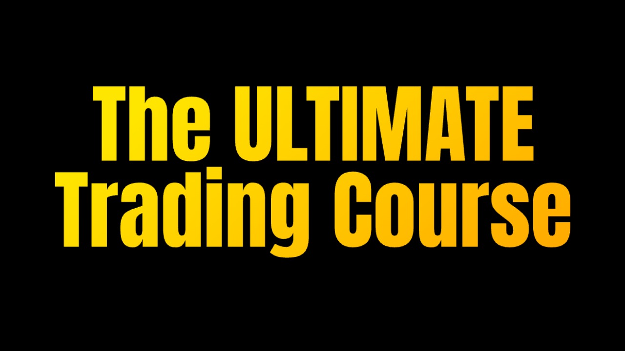Ultimate Trading Course