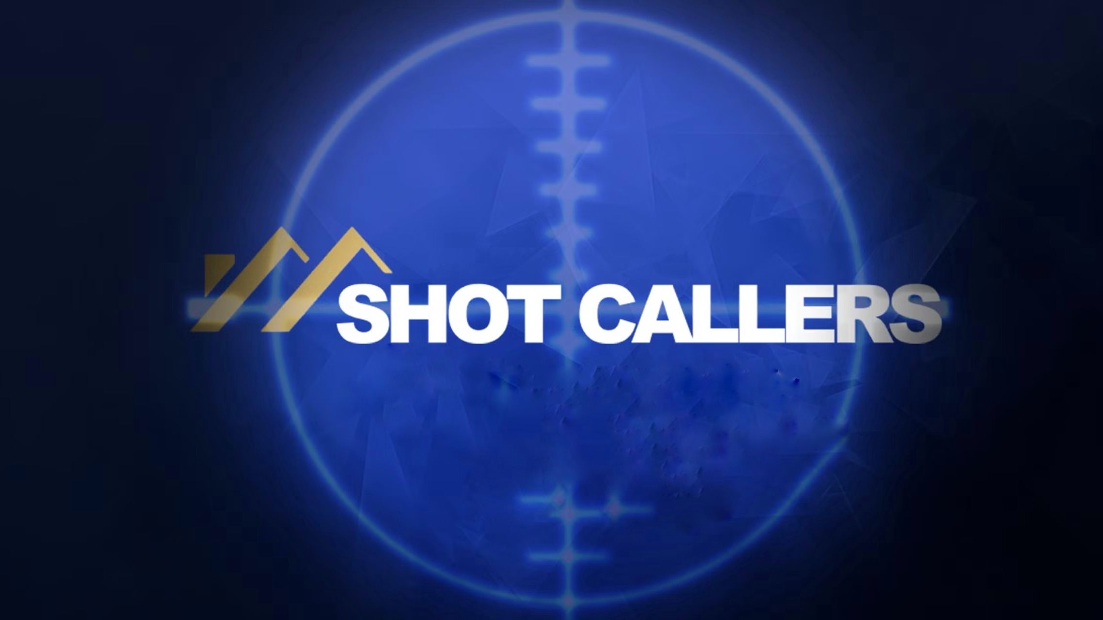 Shot Callers