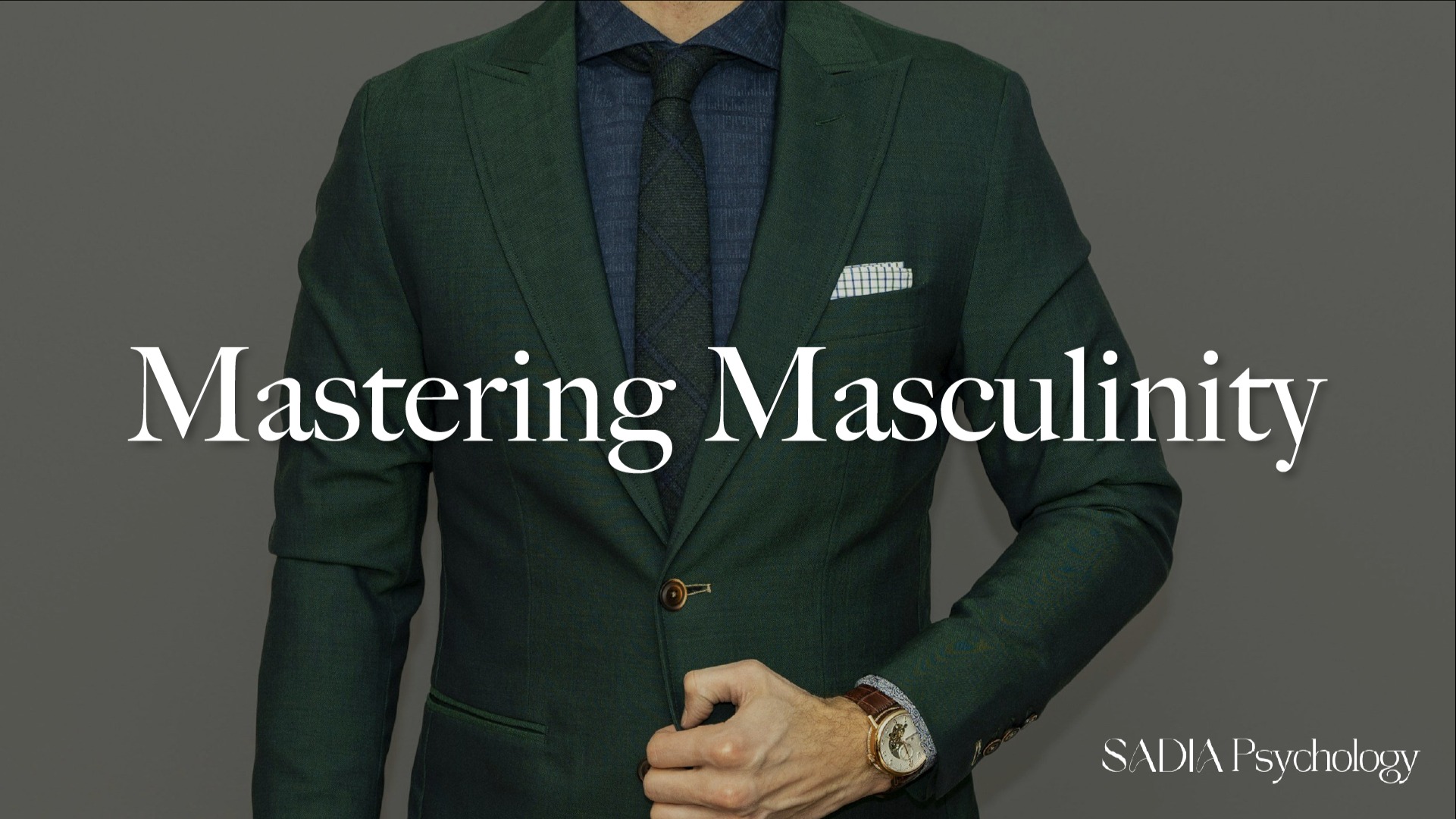 Mastering Masculinity