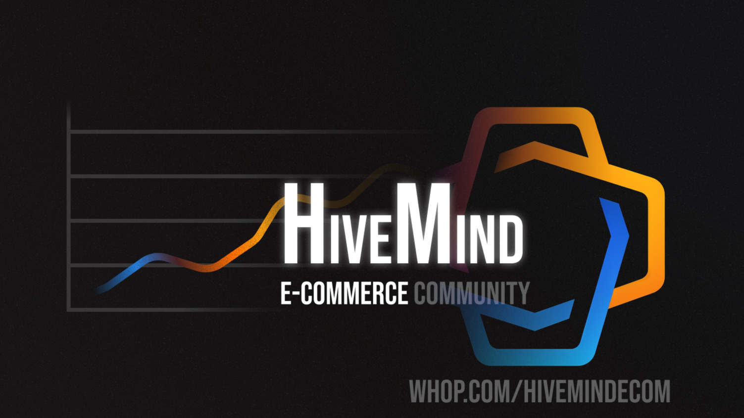 Hivemind - Ecom