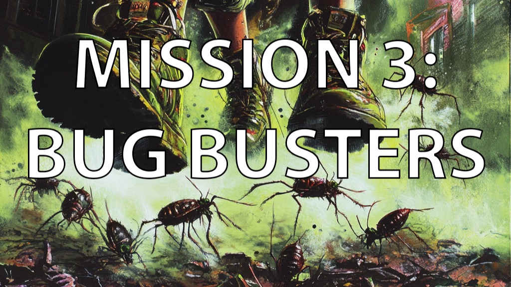 Mission 3: BUGSS