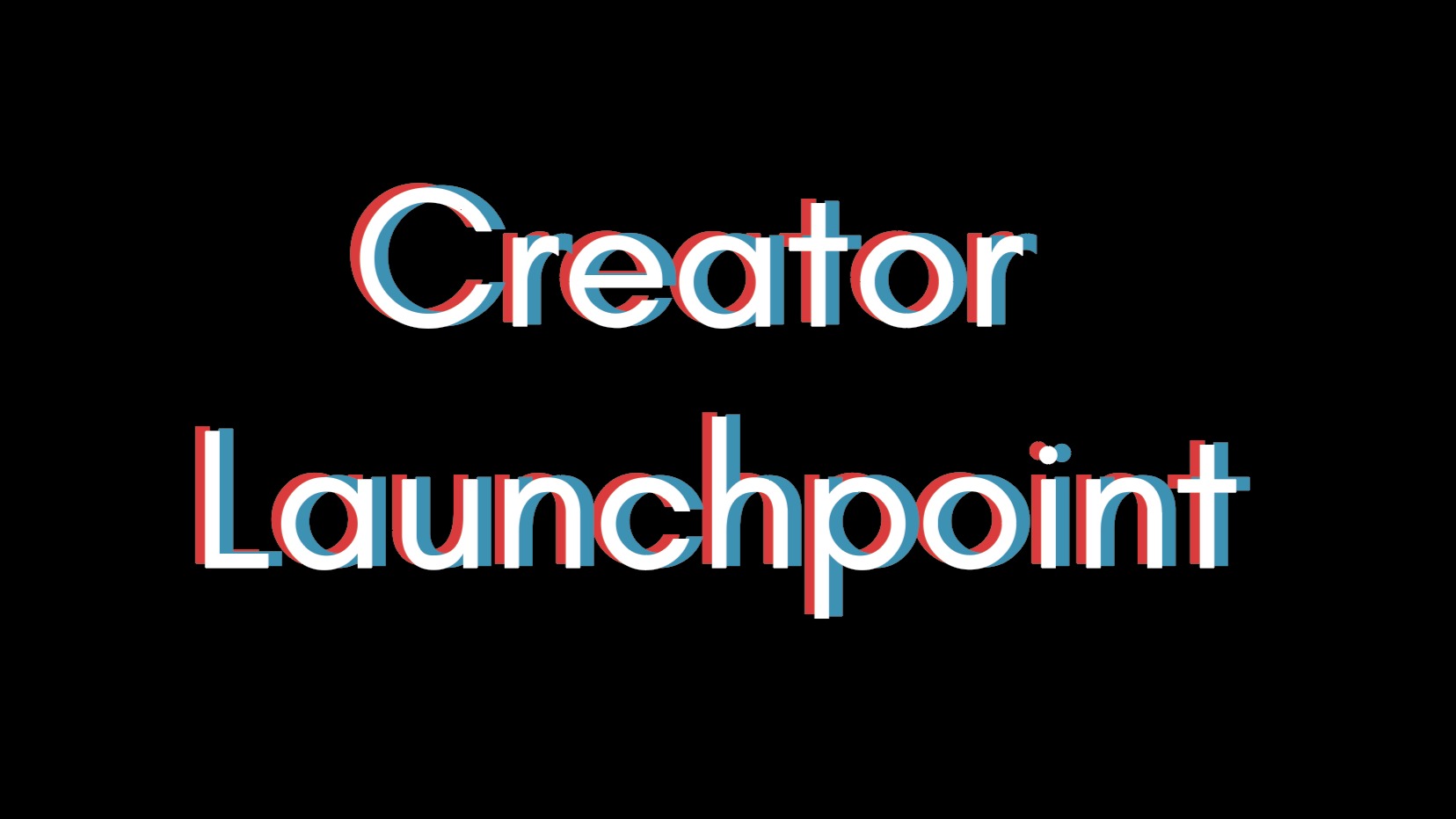 Creator Launchpoint