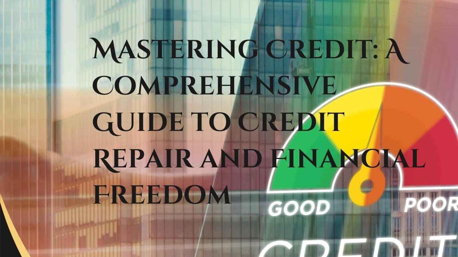 Mastering Credit 