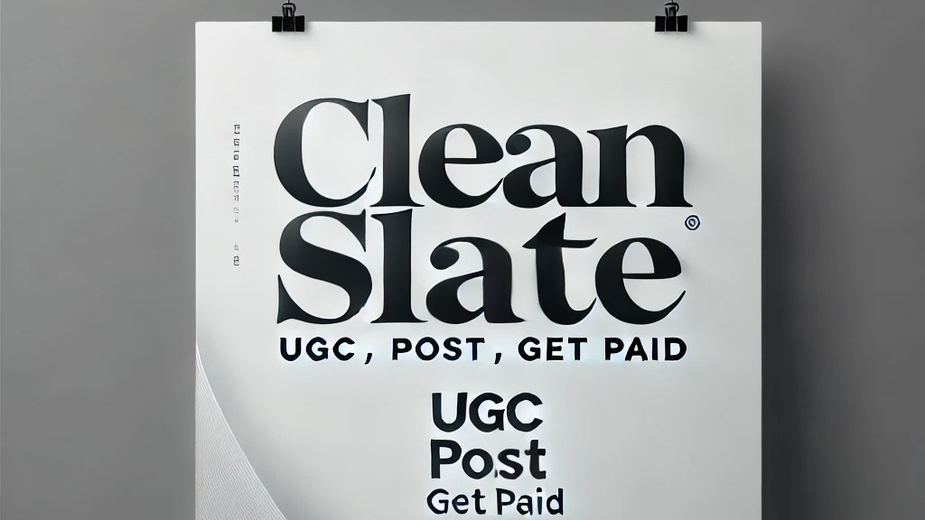 Cleanslate UGC rewards