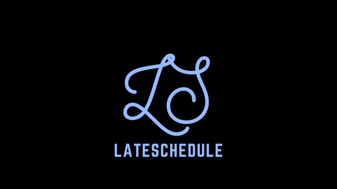 LateSchedule