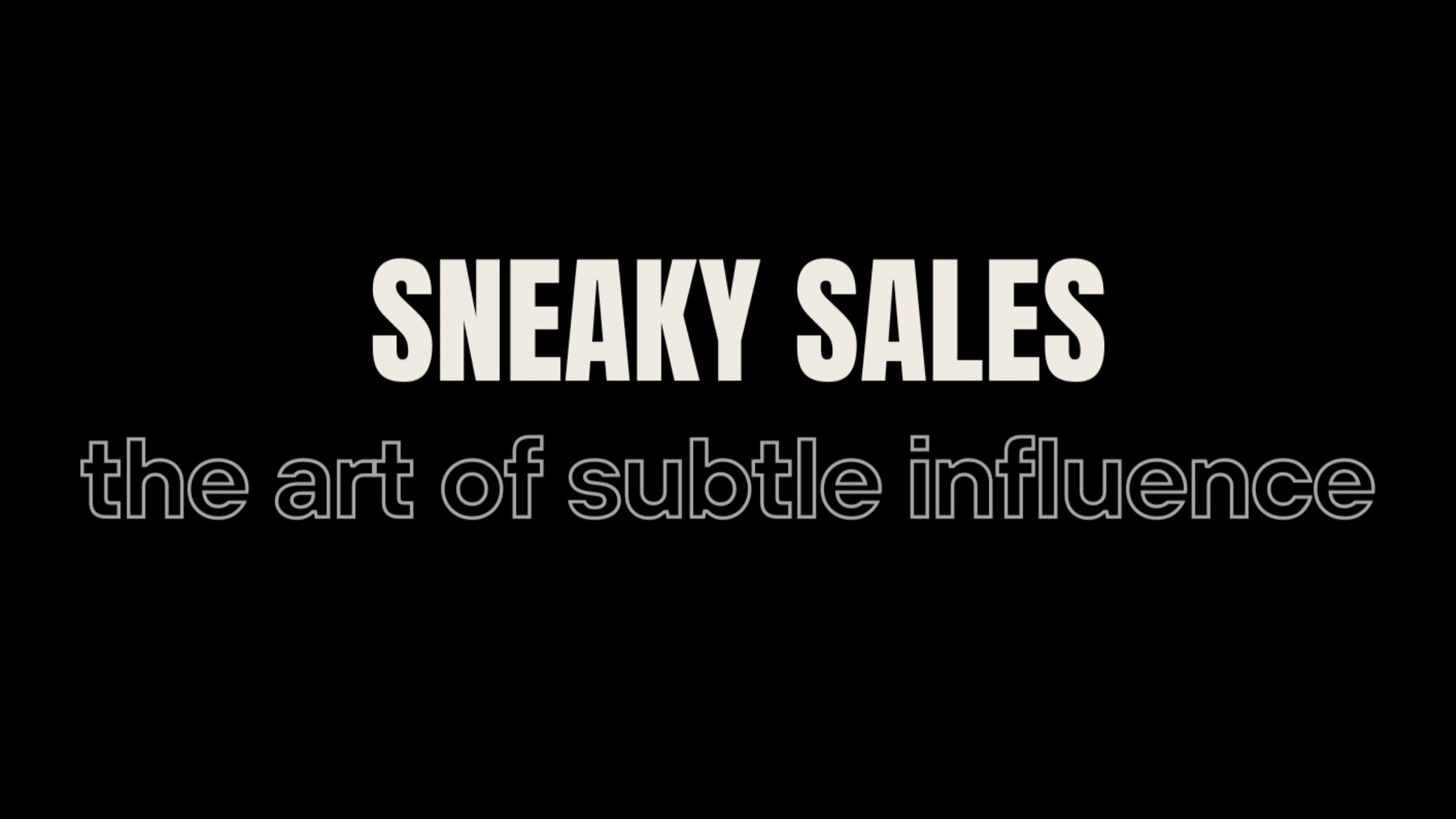 Sneaky Sales