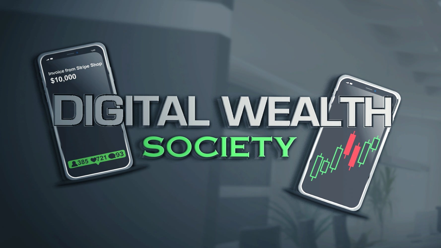 Digital Wealth Society (FREE)