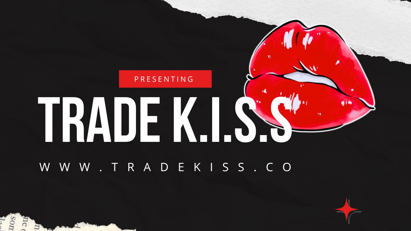 Trade K.I.S.S.