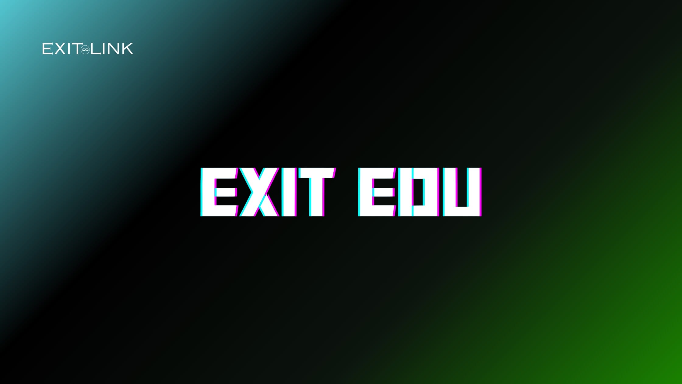 Exit EDU: Exit Prep Program