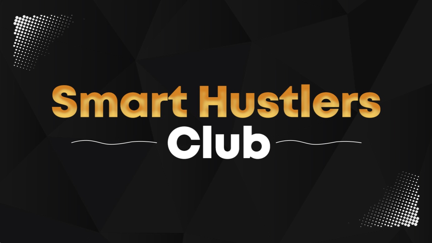 Smart Hustlers Club