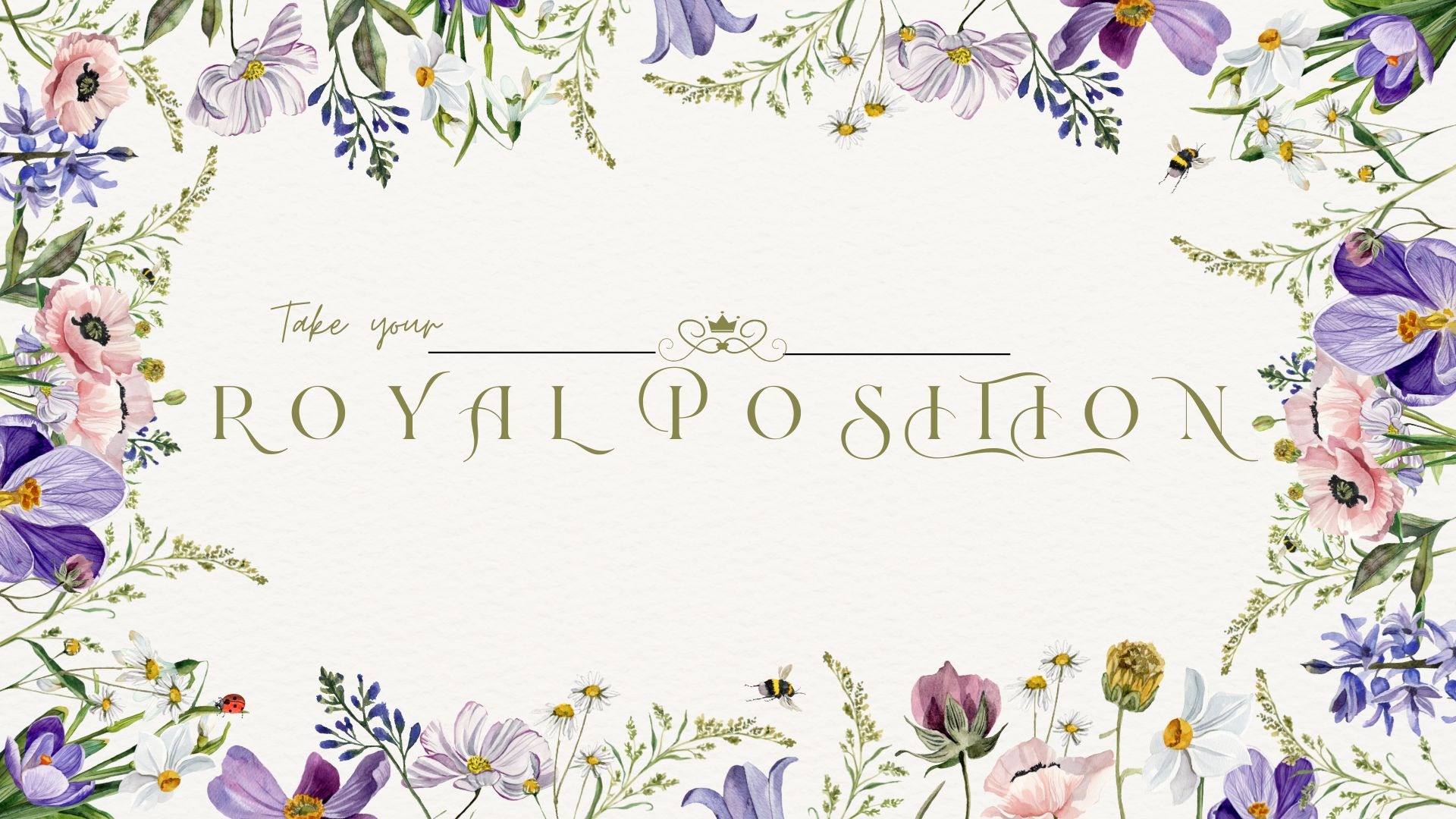 Royal Position 