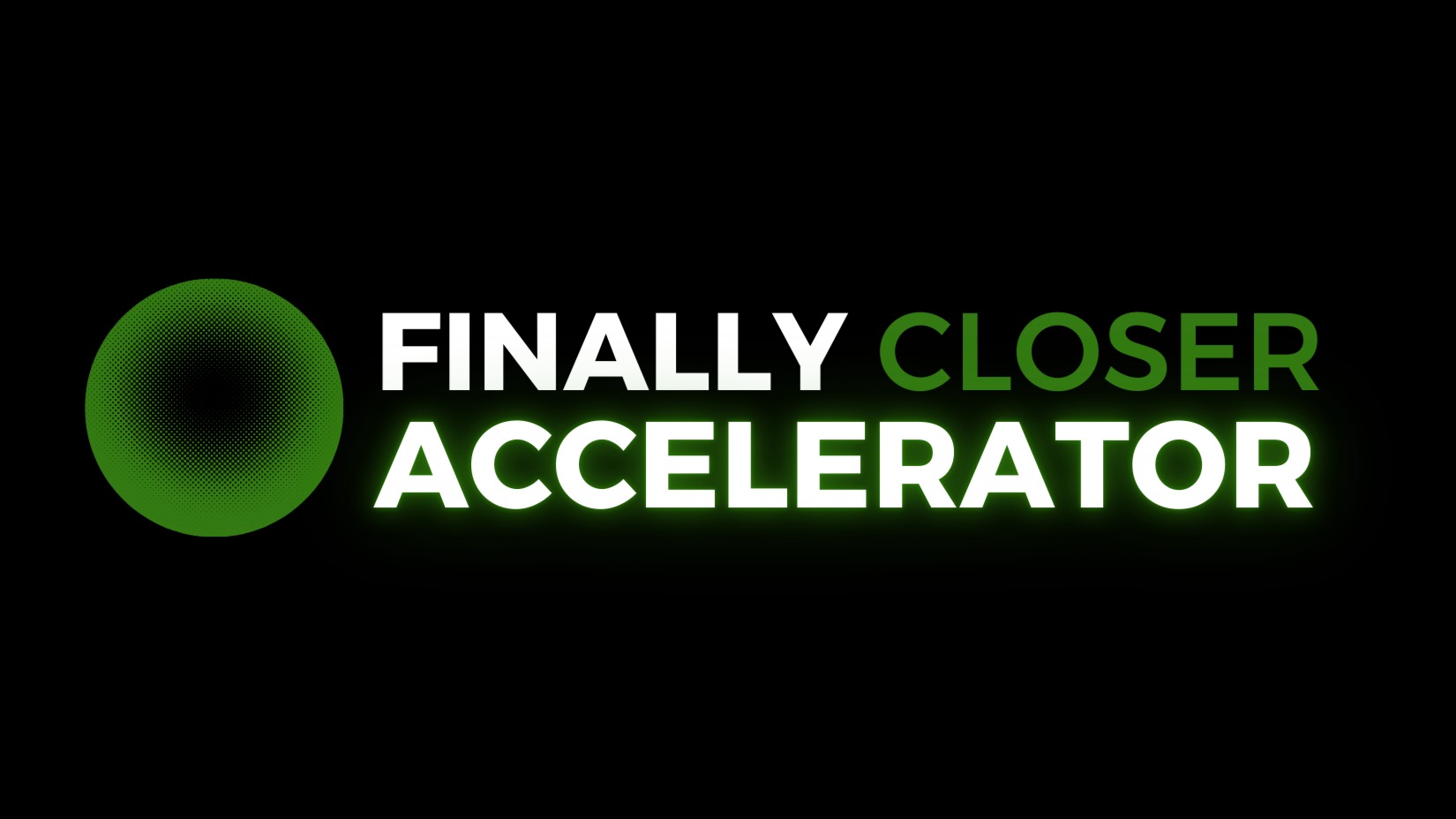 1:1 - Accelerator 