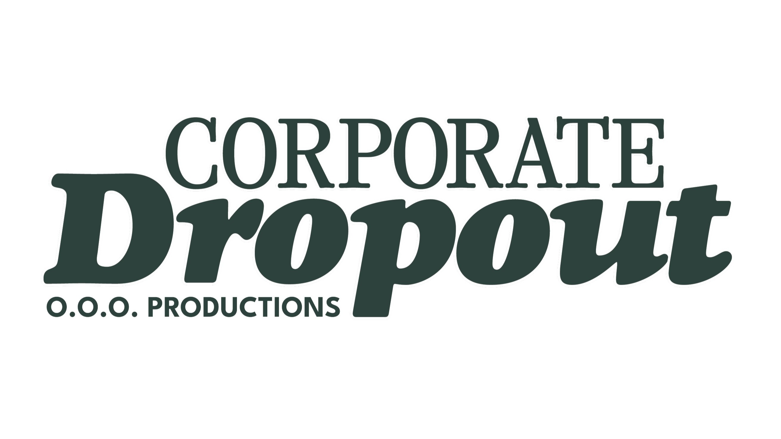 Corporate Dropout