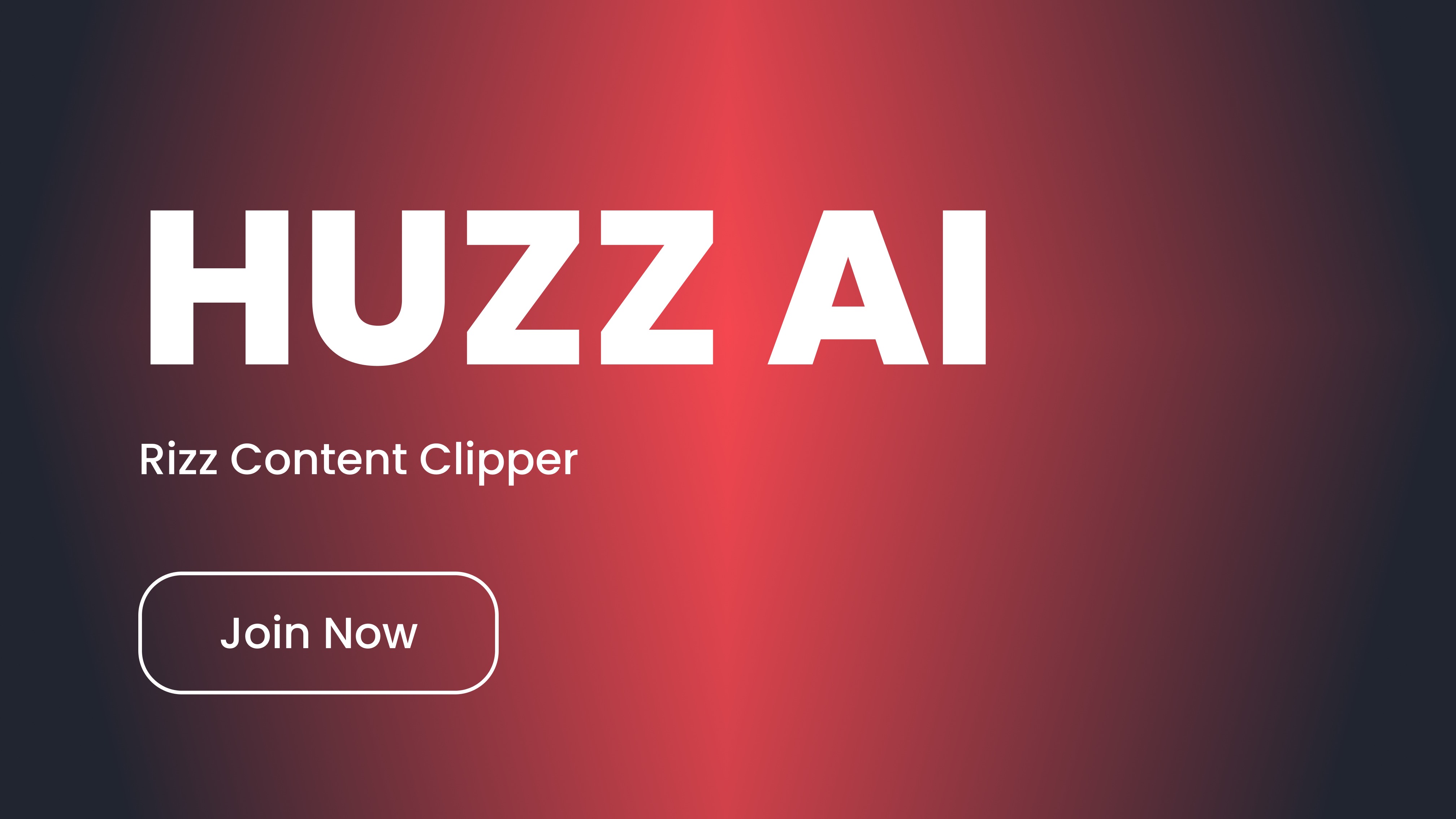 Huzz AI Clipping