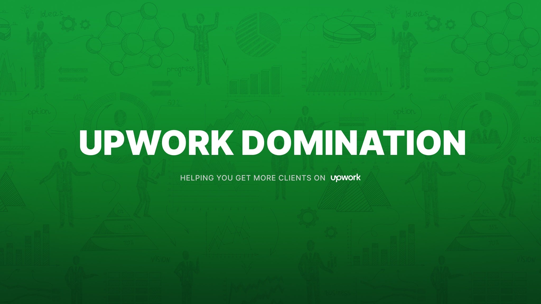 Upwork Domination