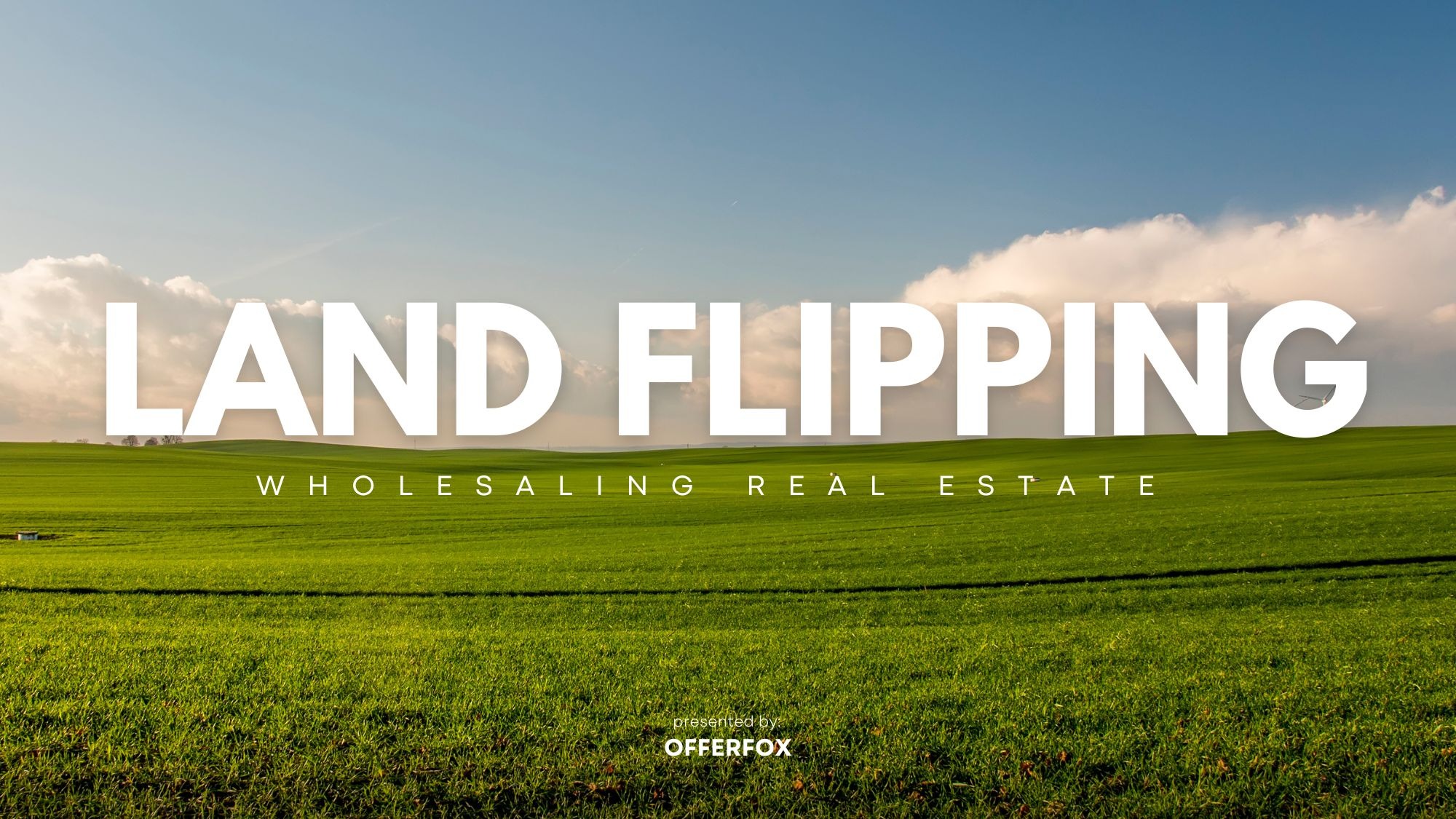 Land Flipping Strategy