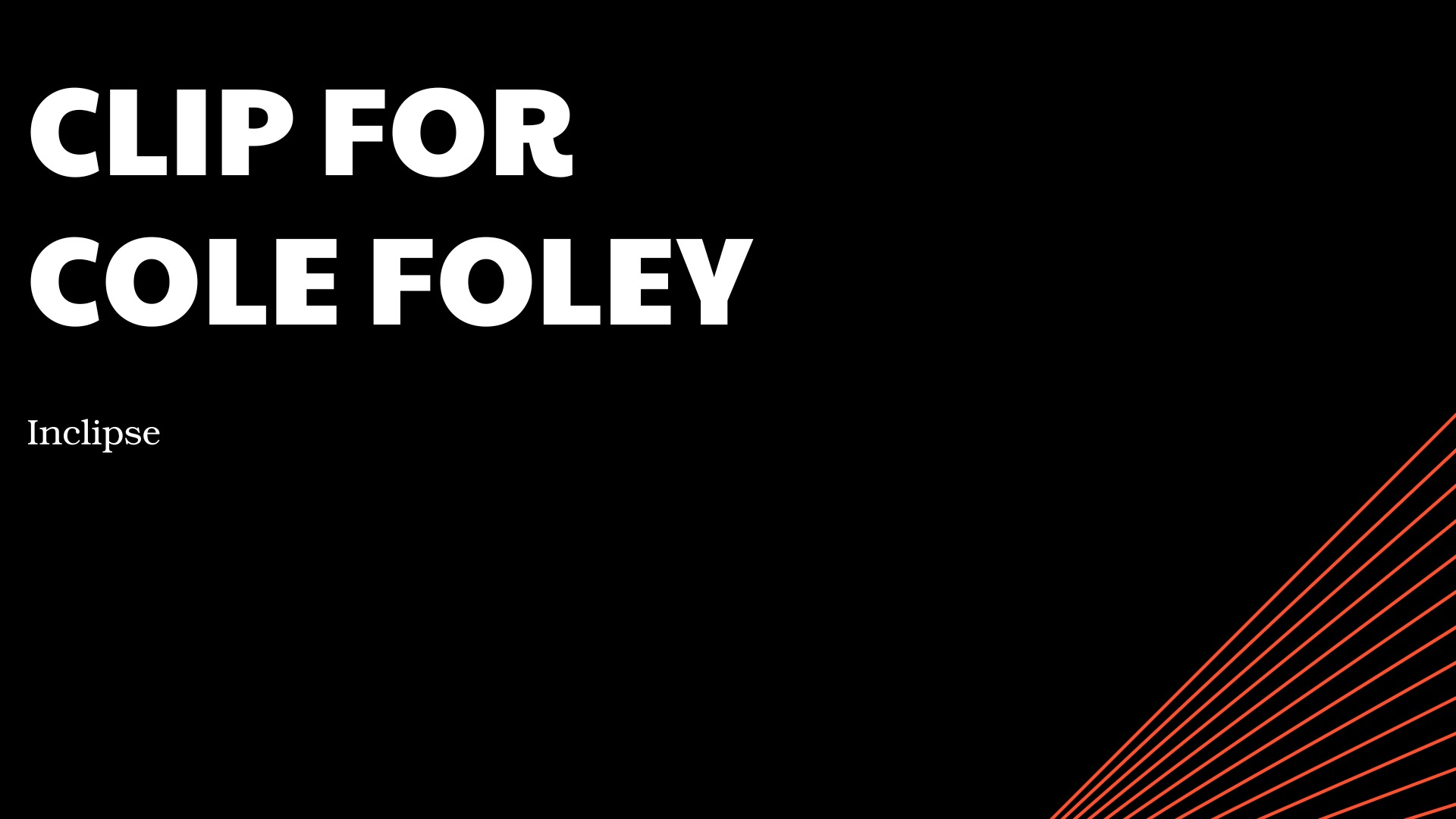 Cole Foley Clips