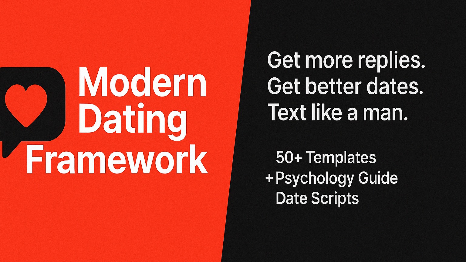 Modern Dating Framework