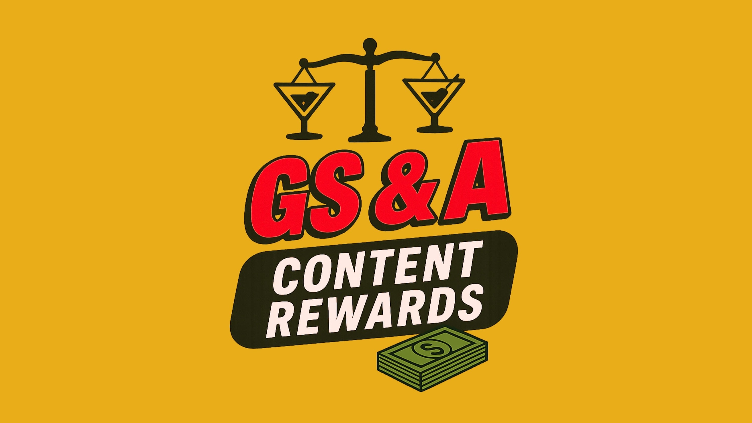 GS&A Content Rewards
