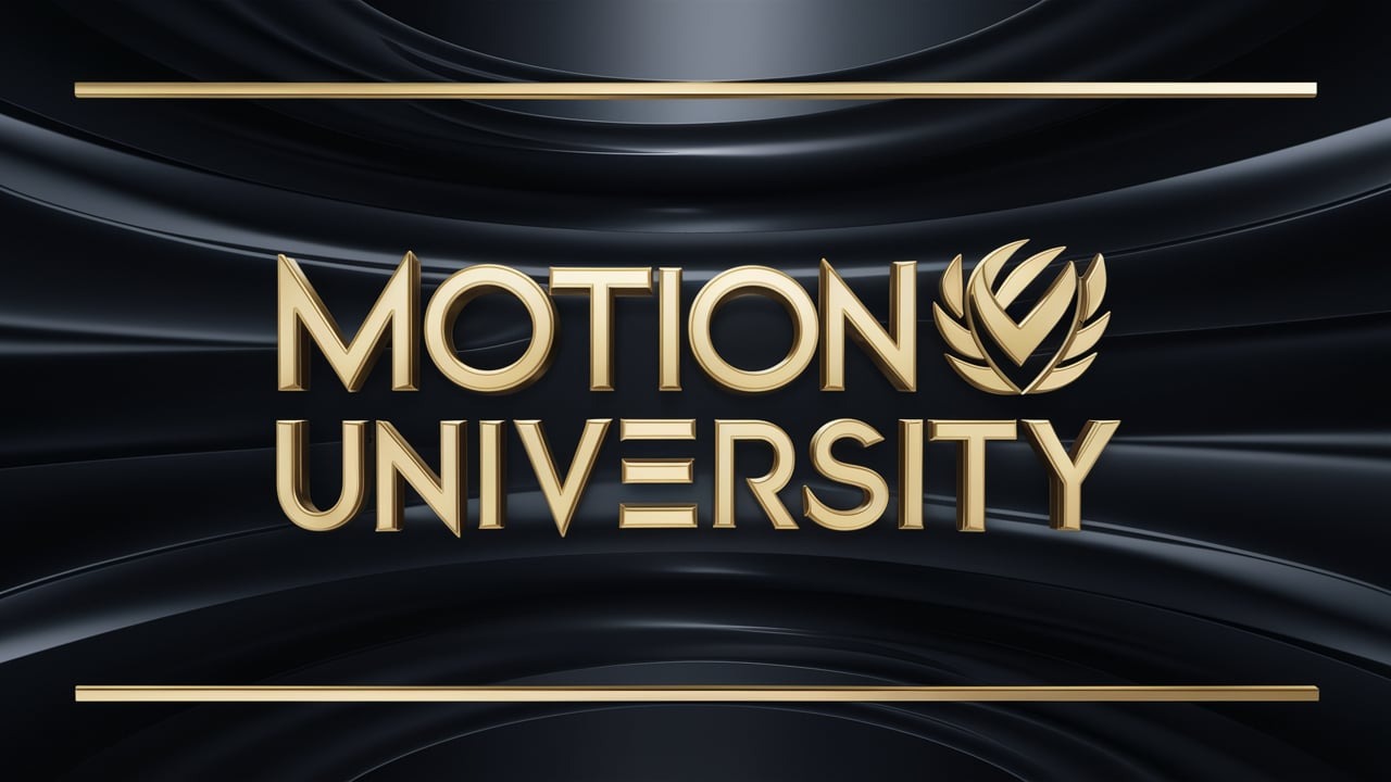 MOTION UNIVERSITY 