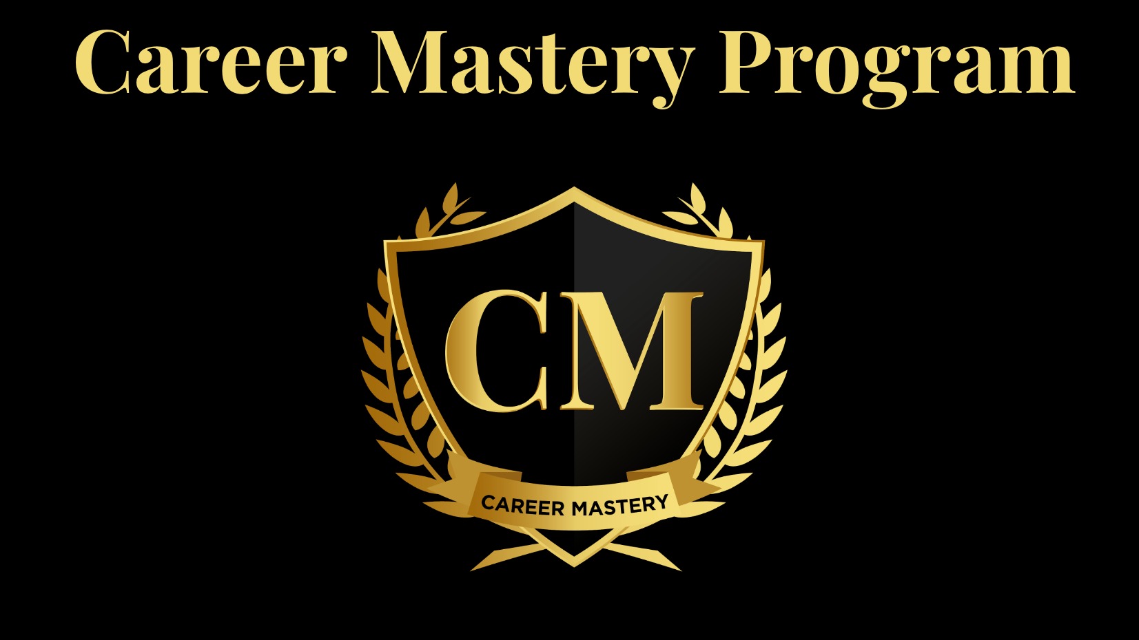 CAREER MASTERY
